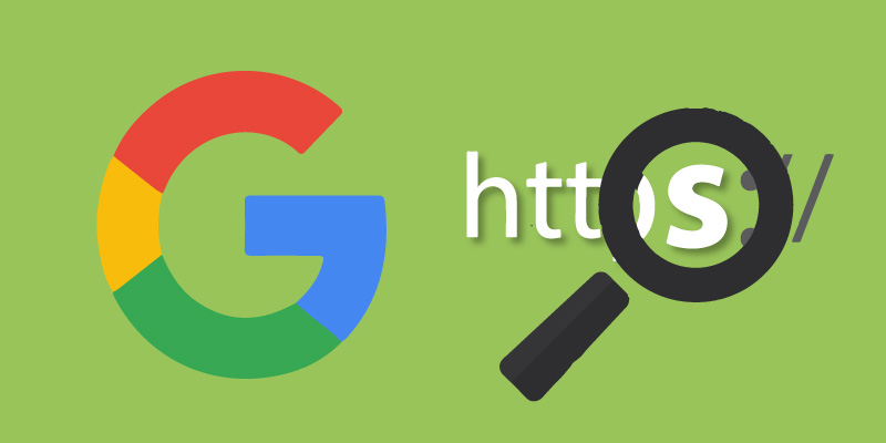 Как Google заставляет вебмастеров переводить сайты на HTTPS